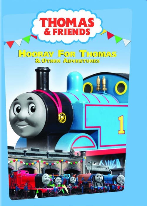 Poster for Thomas & Friends: Hooray For Thomas & Other Adventures