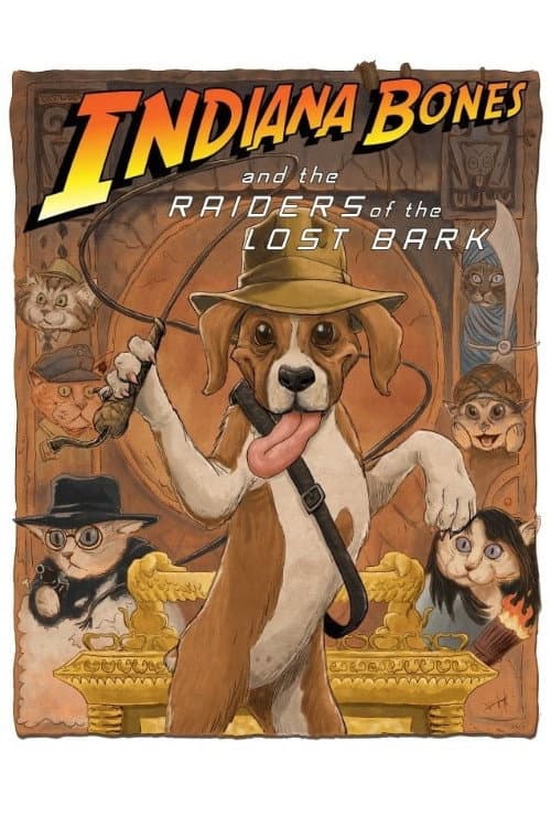 Poster for Indiana Bones and the Raiders of the Lost Bark
