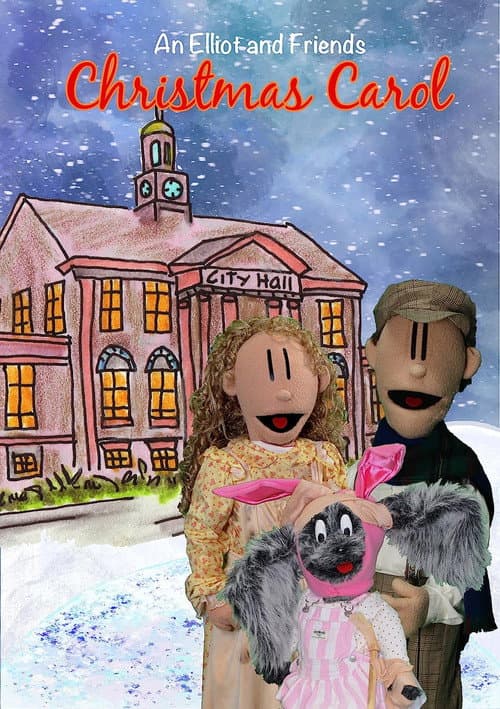 Постер до фільму «An Elliot and Friends Christmas Carol»