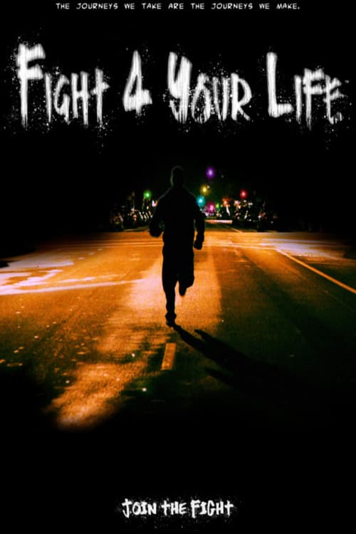Poster for Fight 4 Your Life