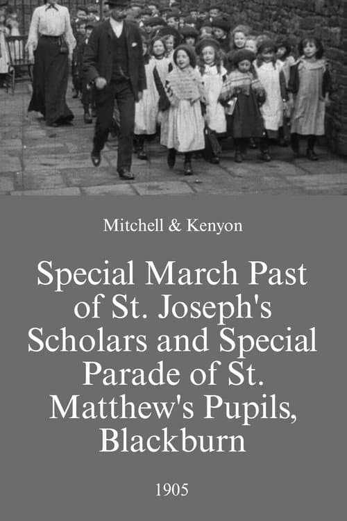 Постер до фільму «Special March Past of St. Joseph's Scholars and Special Parade of St. Matthew's Pupils, Blackburn»