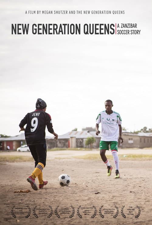 Poster for New Generation Queens: A Zanzibar Soccer Story