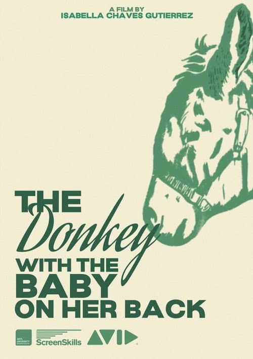 Постер до фільму «The Donkey with the Baby on Her Back»
