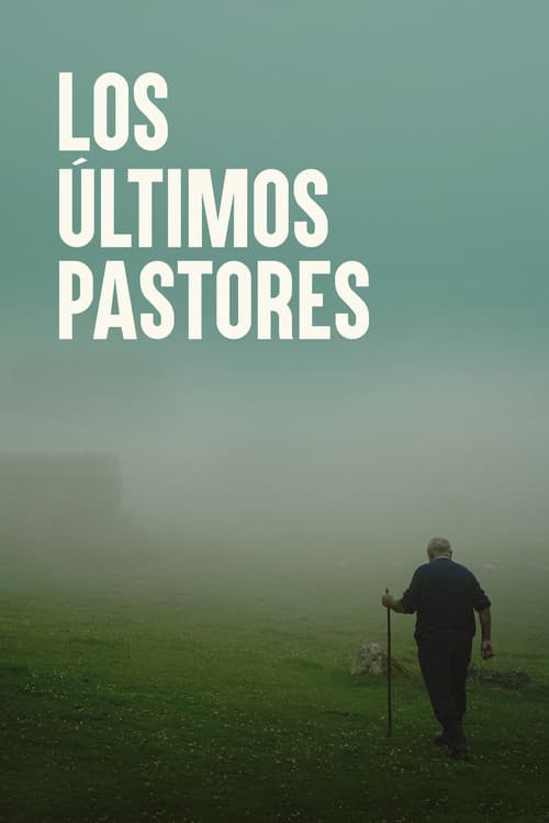 Poster for Los últimos pastores