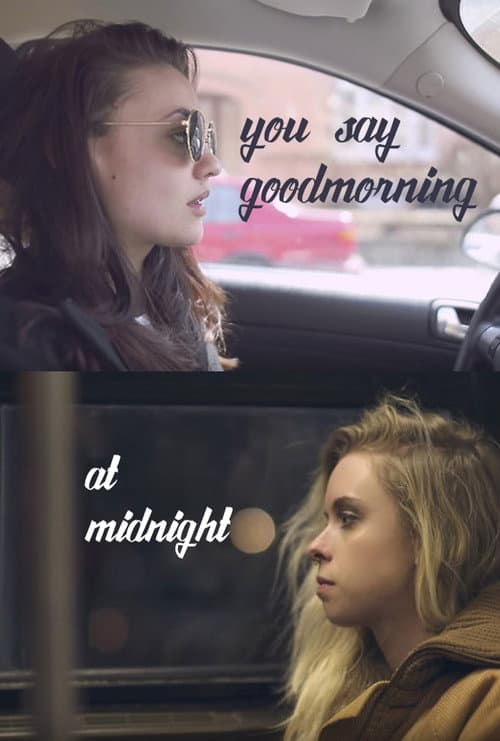 Poster for You Say Good Morning At Midnight