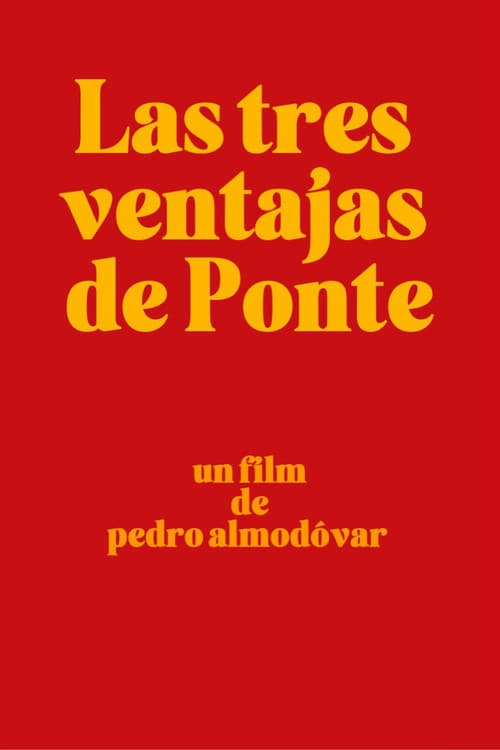 Poster for Las tres ventajas de Ponte