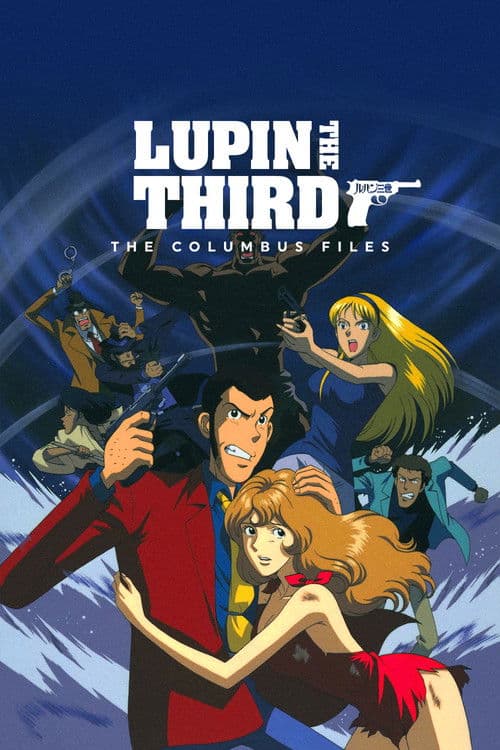 Poster for Lupin the Third: The Columbus Files