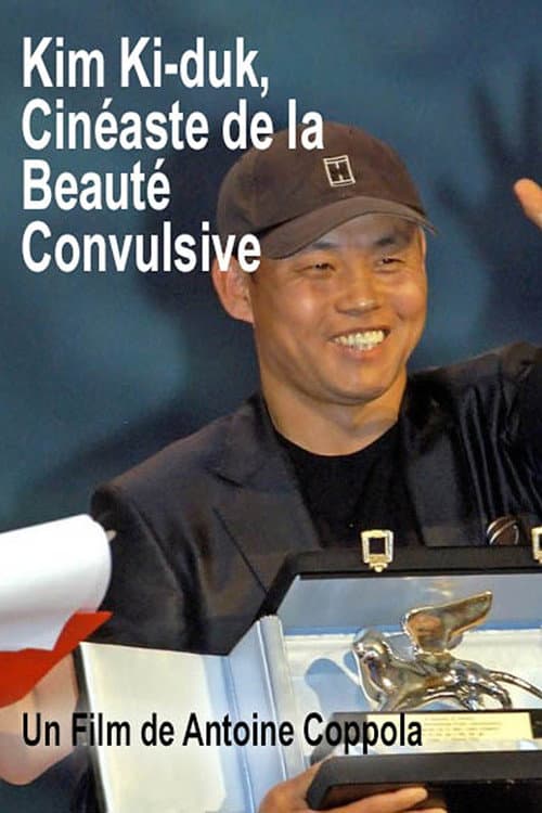 Постер до фільму «Kim Ki-duk, filmmaker of convulsive beauty»