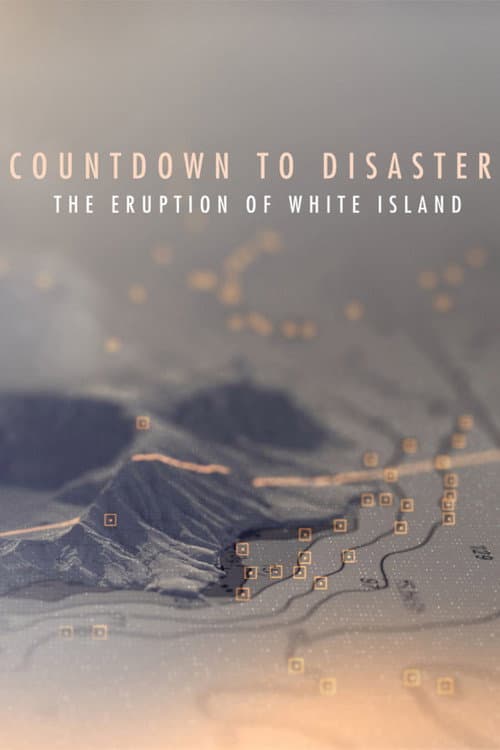 Poster for Countdown to Disaster: The Eruption of White Island