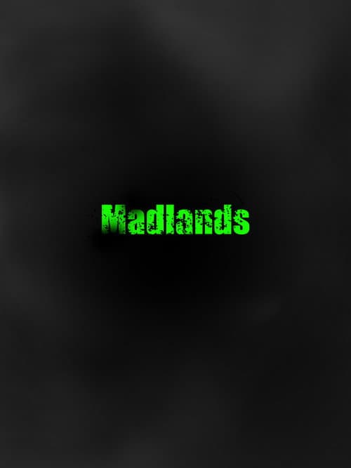 Poster for Madlands