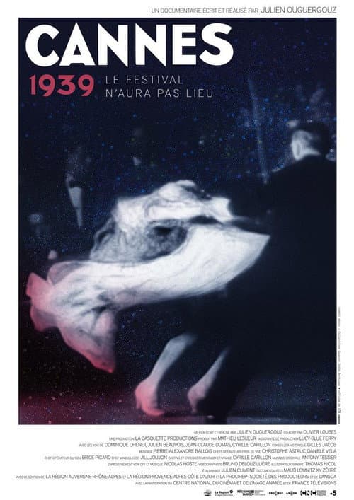 Постер до фільму «Cannes 1939, le festival n'aura pas lieu»