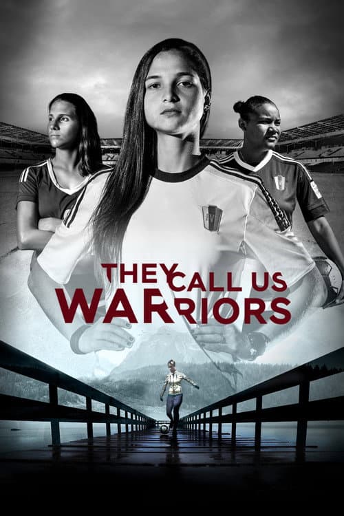 Poster for They Call Us Warriors