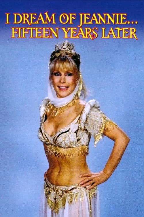 Постер до фільму «I Dream of Jeannie... Fifteen Years Later»