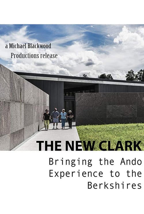 Poster for The New Clark: Bringing the Ando Experience to the Berkshires