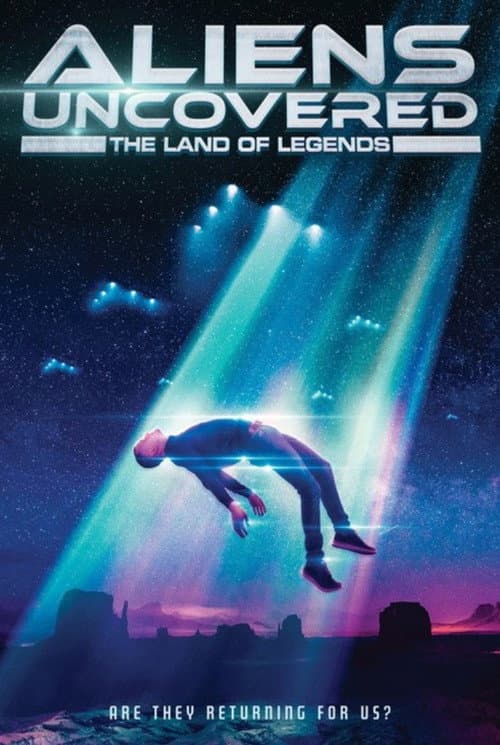 Poster for Aliens Uncovered: The Land of Legends