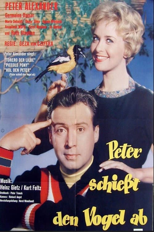Постер до фільму «Peter schießt den Vogel ab»