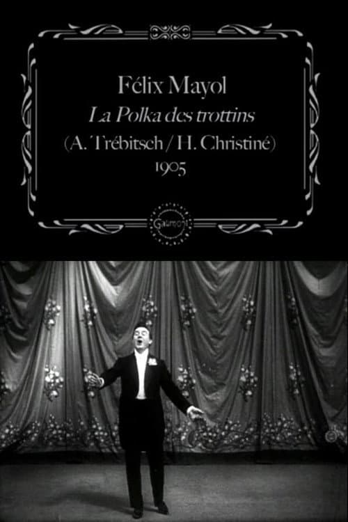 Poster for Félix Mayol Performs "The Trottins' Polka"