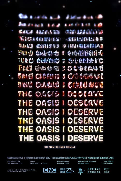 Poster for The Oasis I Deserve