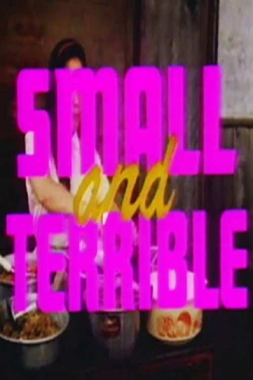 Poster for Small and Terrible