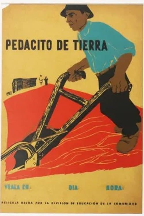 Poster for Pedacito de tierra