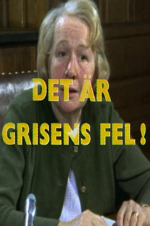 Poster for Det är grisens fel!