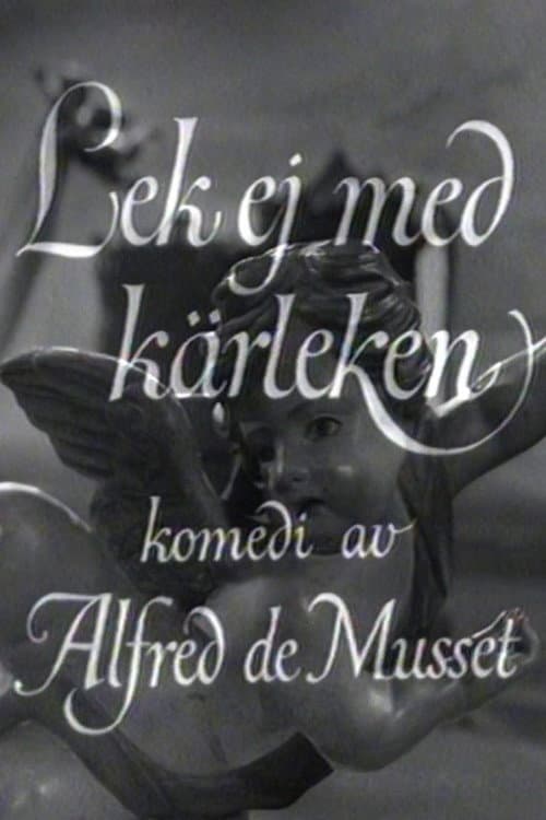 Poster for Lek ej med kärleken