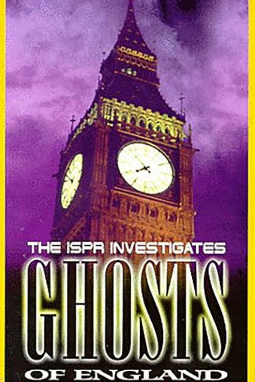 Poster for ISPR Investigates: Ghosts of England