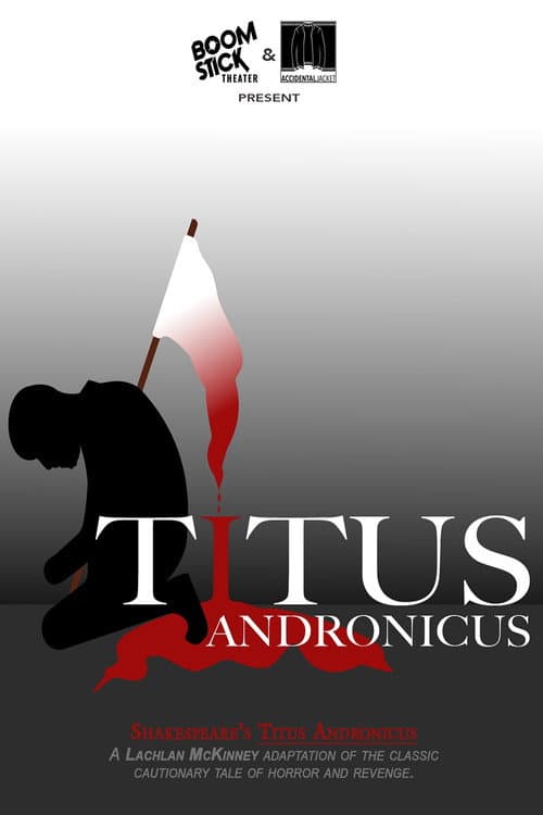 Poster for William Shakespeare's Titus Andronicus