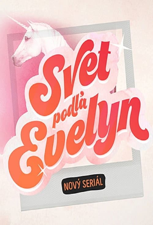 Poster for Svet podľa Evelyn