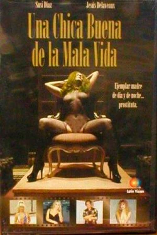 Poster for Una chica buena de la mala vida