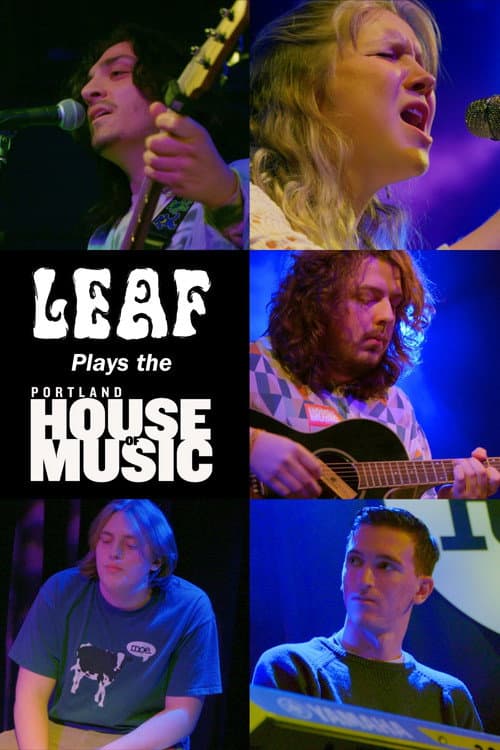 Poster for LEAF Plays the Portland House of Music
