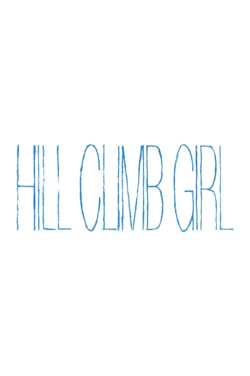 Poster for Hill Climb Girl