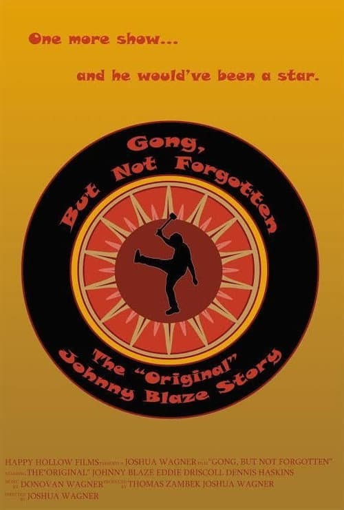 Постер до фільму «Gong, But Not Forgotten: The Original Johnny Blaze Story»