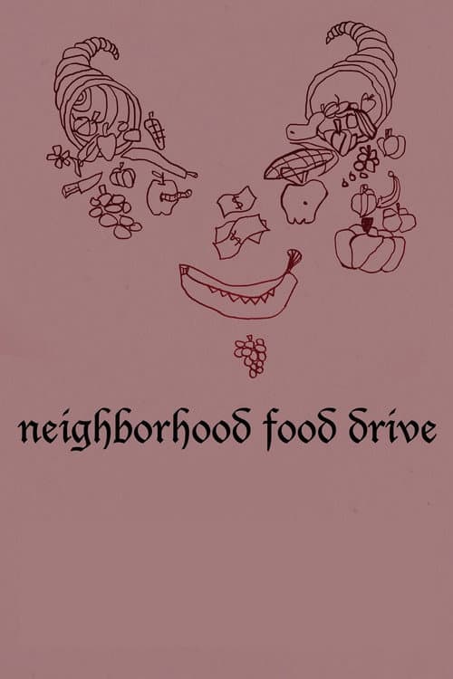 Постер до фільму «Neighborhood Food Drive»