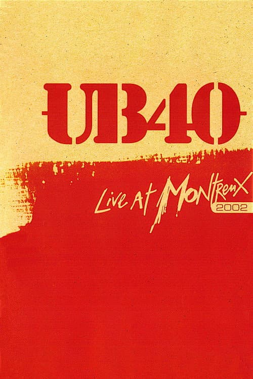 Poster for UB40: Live At Montreux 2002