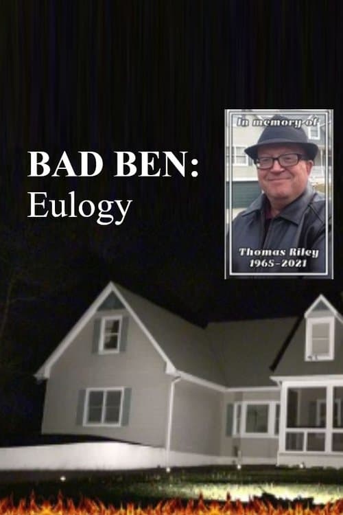 Poster for Bad Ben: Eulogy