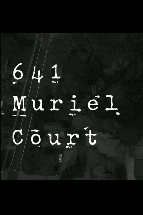 Poster for 641 Muriel Court