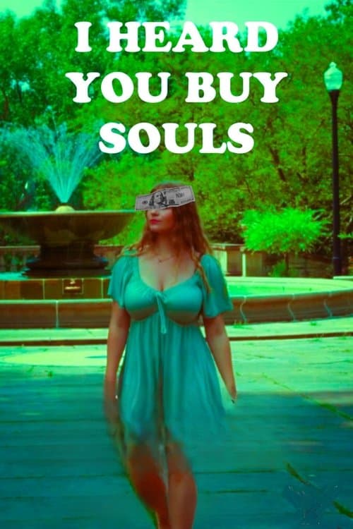 Poster for I Heard You Buy Souls