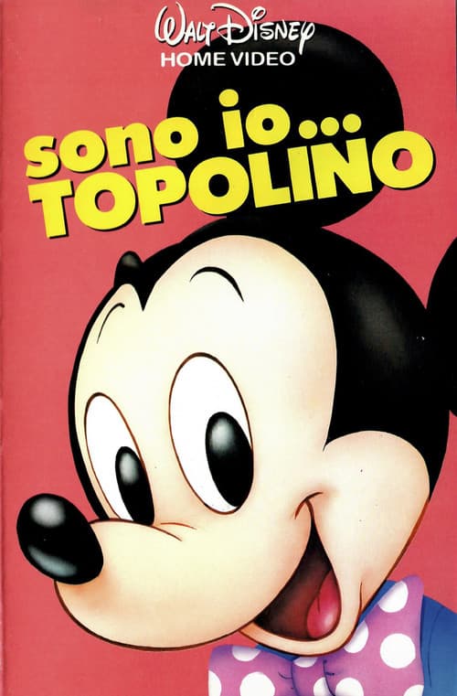 Poster for Walt Disney Home Video: Sono io... Topolino