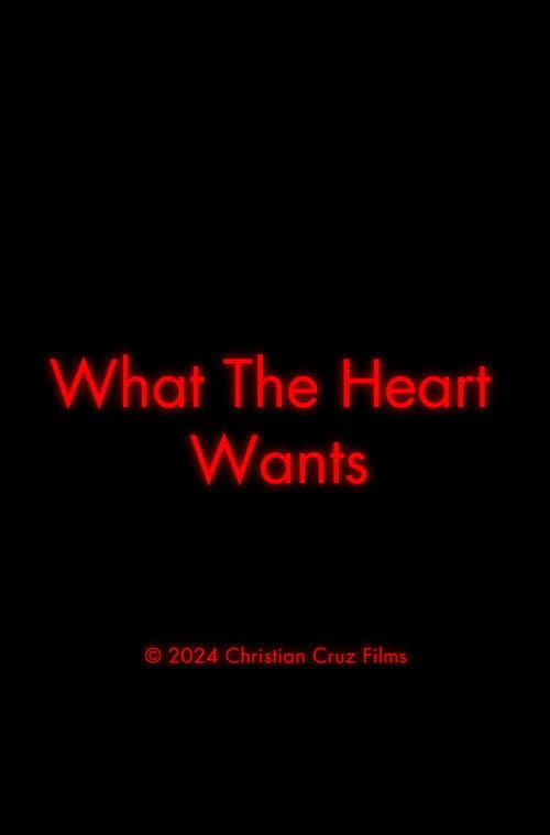 Poster for What The Heart Wants