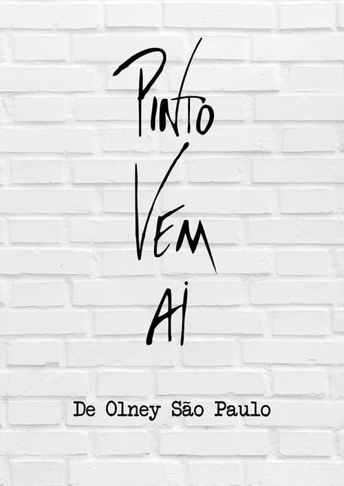 Poster for Pinto Vem Aí