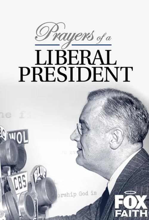 Poster for Prayers of a Liberal President