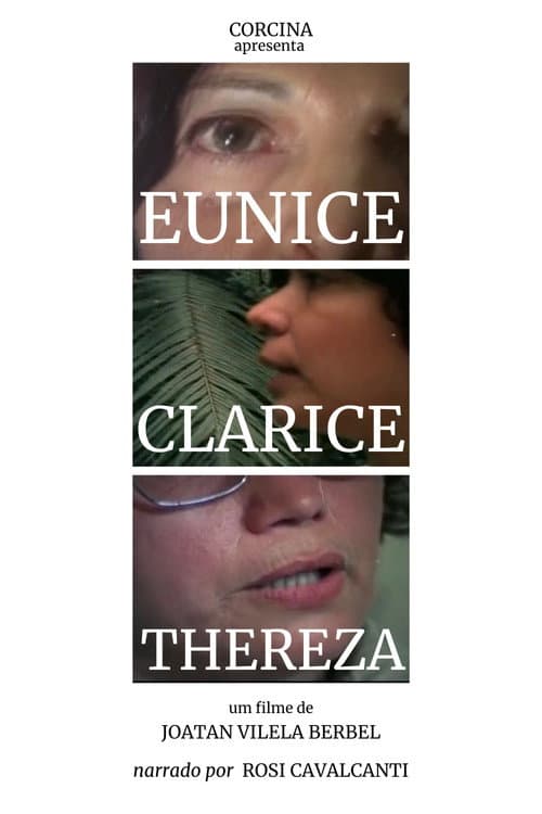 Poster for Eunice, Clarice, Thereza