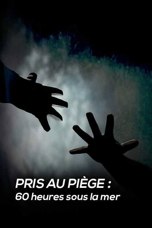 Poster for Pris au piège : 60 heures sous la mer