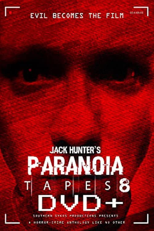 Poster for Paranoia Tapes 8: DVD+