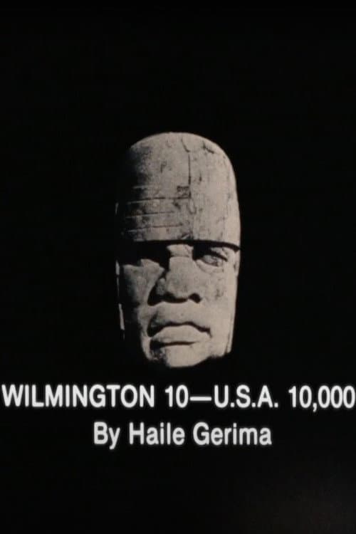 Poster for Wilmington 10 -- U.S.A. 10,000