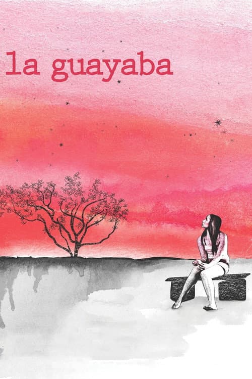 Poster for La Guayaba