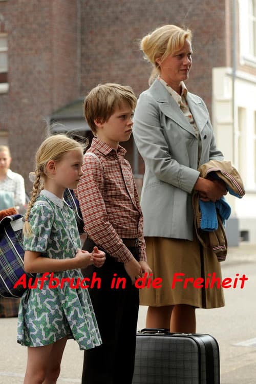 Poster for Aufbruch in die Freiheit