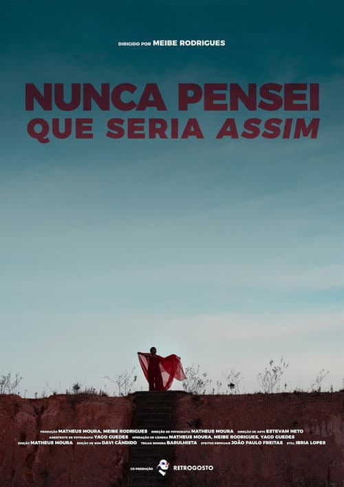 Poster for Nunca Pensei que Seria Assim