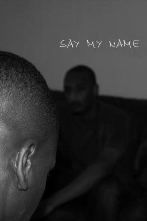 Poster for Say My Name